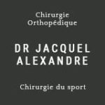 Dr JACQUEL – Chirurgien Orthopédiste Grenoble