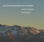 Editions Blanche de Peuterey