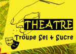 Troupe de théâtre amateur “Sel & Sucre” – Villard-Bonnot